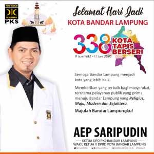 Ini Harapan PKS untuk Bandar Lampung pada HUT ke-338