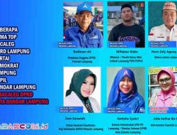 Beberapa Nama Top Maju Bacaleg DPRD Provinsi Lampung Dapil Bandar Lampung dan Bacaleg DPRD Balam