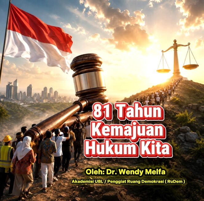 
 81 Tahun Kemajuan Hukum Kita
